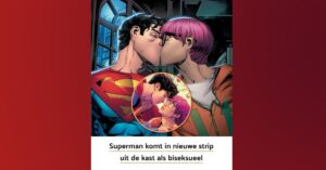 Superman “wordt biseksueel”. En dat roept een hoop onbegrip op…